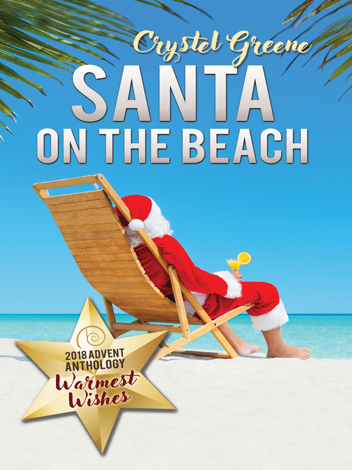 Title details for Santa on the Beach by Crystel Greene - Available